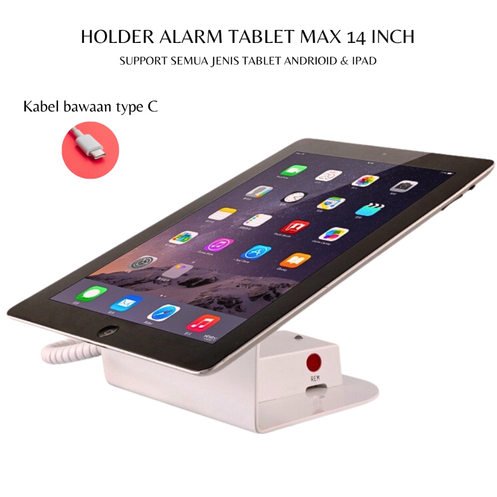Stand Holder Alarm Tablet Holder Alarm Pengaman Ipad Support Semua Jenis Tablet Max 14 Inch