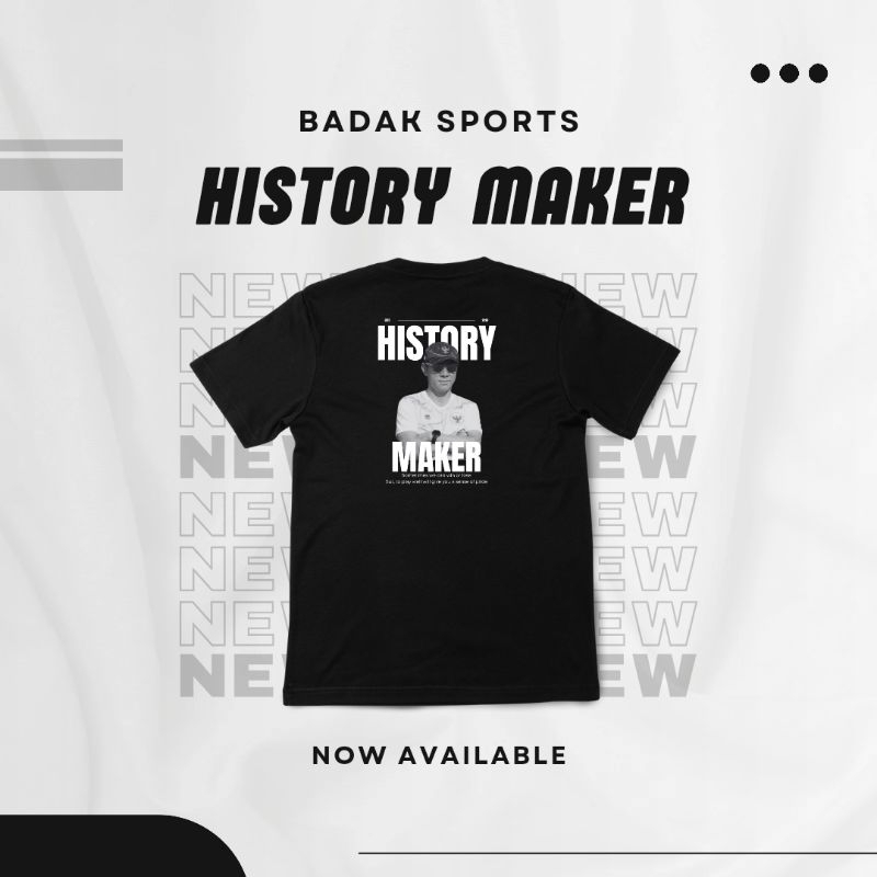 T-Shirt Badak Sports - History Maker