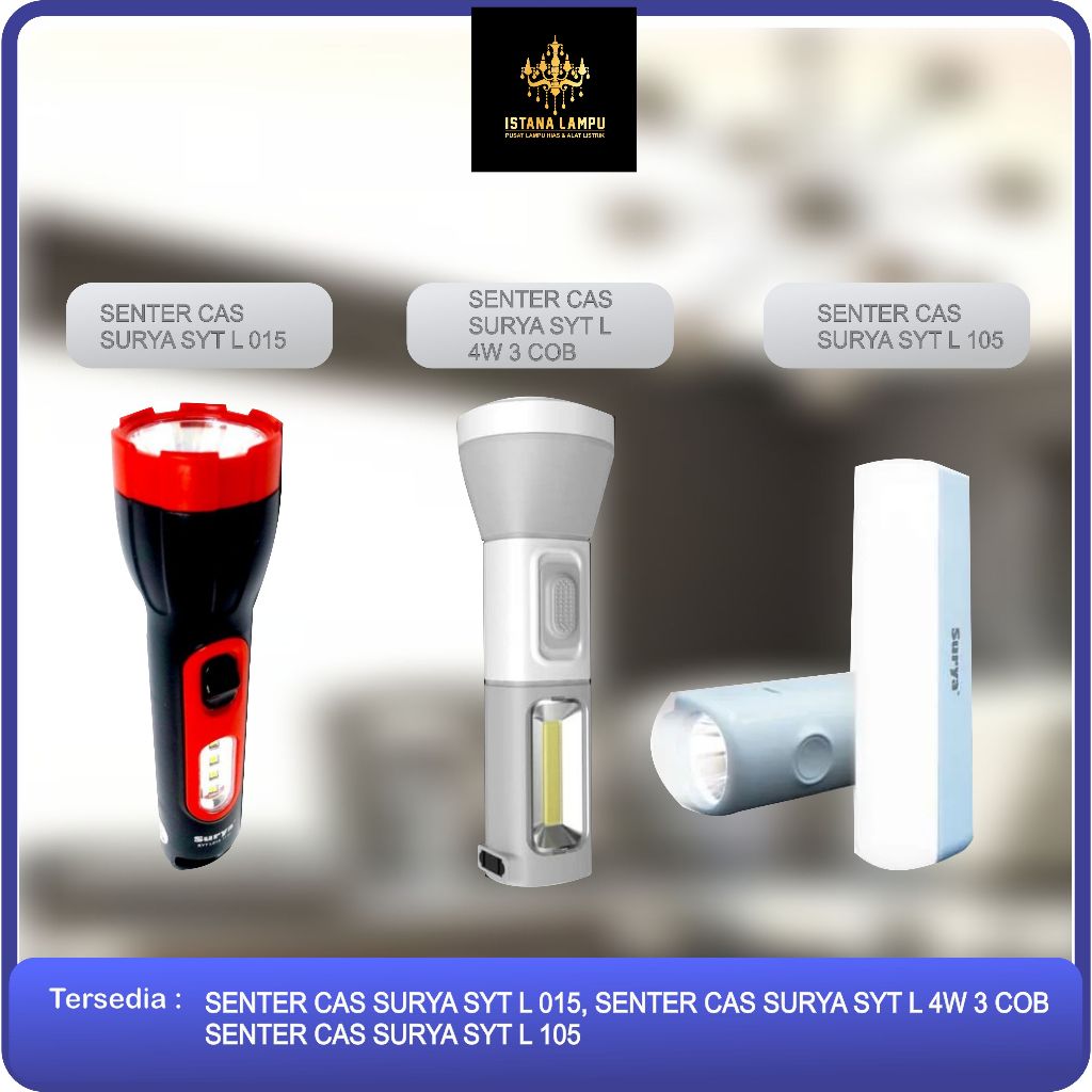 SENTER CAS SURYA SYT L 015, SENTER CAS SURYA SYT L 4W 3 COB, SENTER CAS SURYA SYT L 105 GROSIR ORIGI