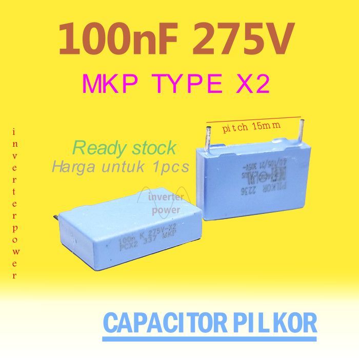 CAPASITOR MKP 100N 275V PILKOR 104 275V