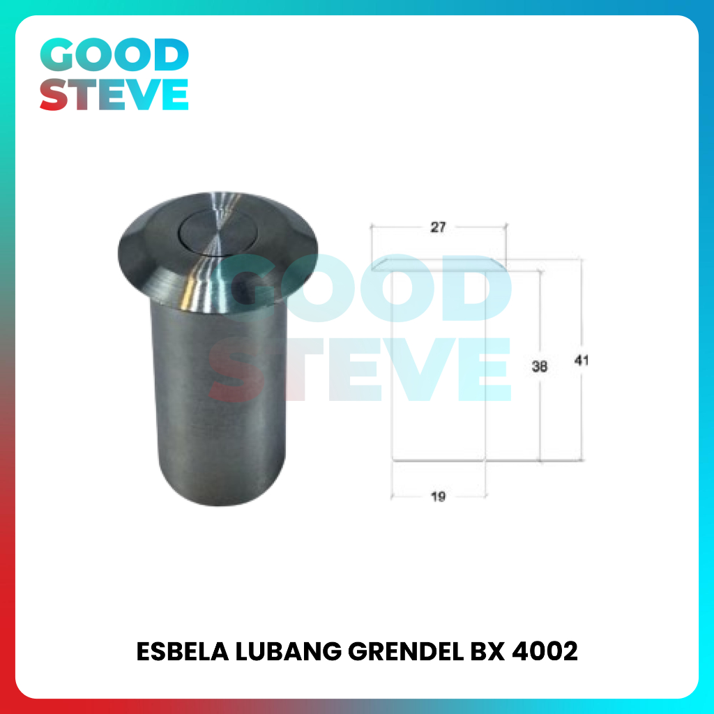 ESBELA LUBANG GRENDEL / SLOT LANTAI TANAM (BX 4002)