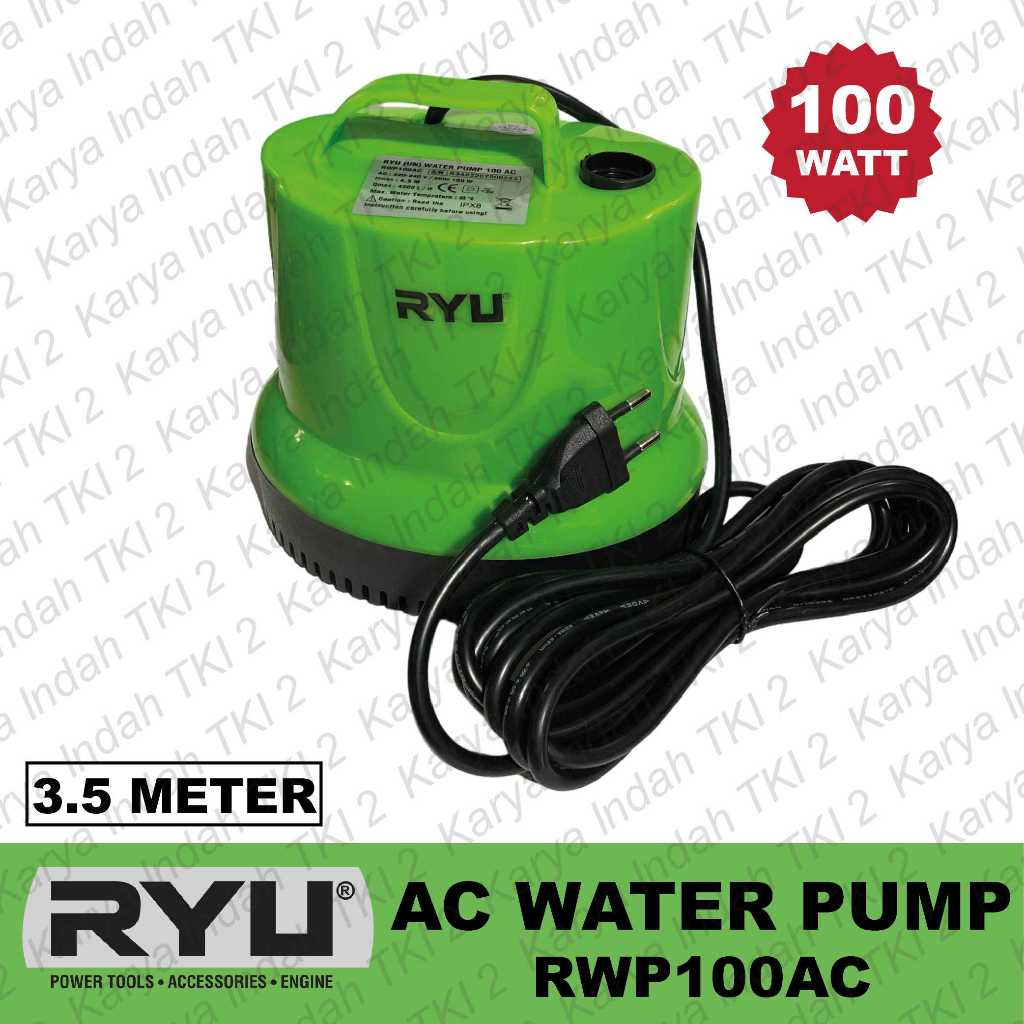 Pompa Air Kolam Celup 3.5 Meter RYU RWP100AC Water Pump Ikan 100 Watt Bersih Kotor 100W 3 M RWP 100