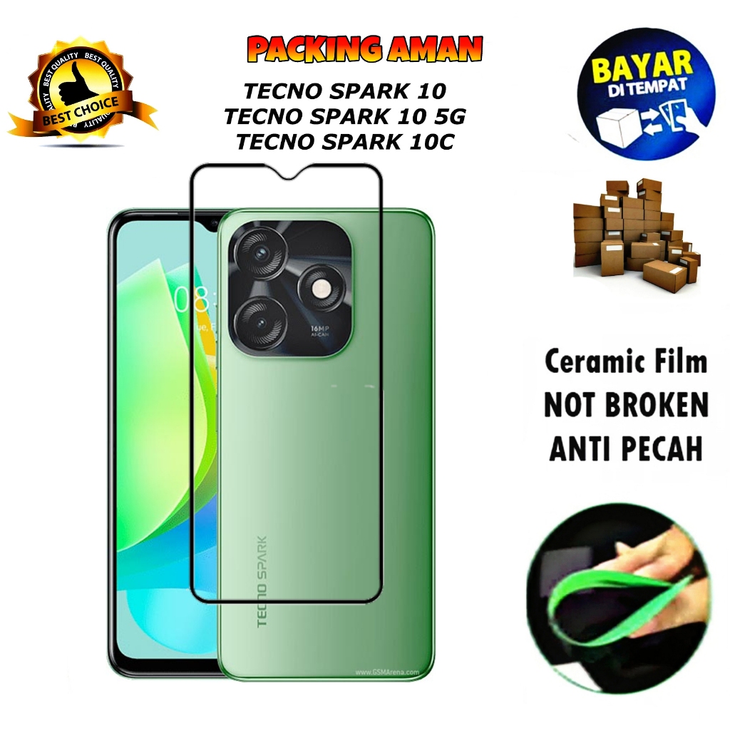 Tempered Glass Ceramic Film Anti Gores Keramik for TECNO SPARK 10 / TECNO SPARK 10 5G / TECNO SPARK 