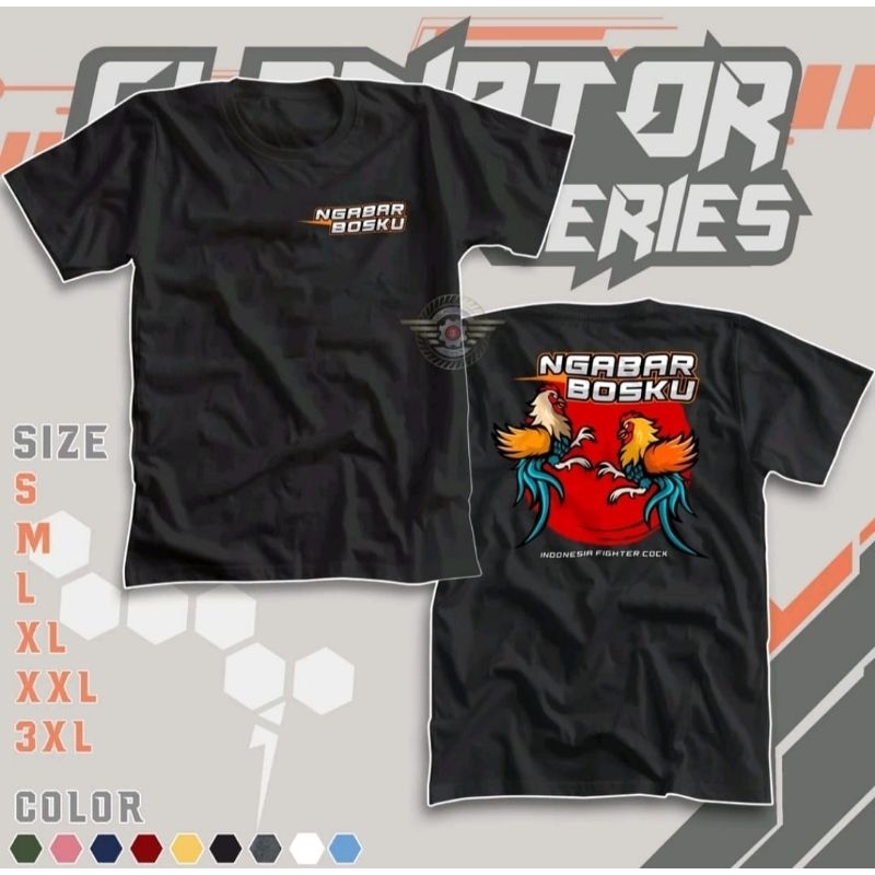 KAOS AYAM PETARUNG NGABAR BOSKU