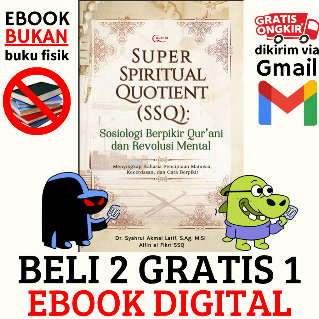 

(513) Super Spiritual Quotient (SSQ) Sosiologi Berpikir Qur`ani dan Revolusi Mental