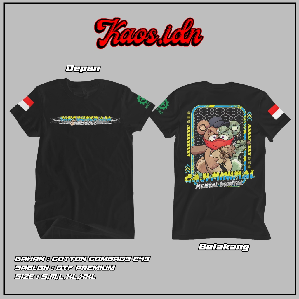 [Bisa COD] Kaos YANG BENER AJA RUGI DONG GAJI MINIMAL MENTAL DI UNTAL Original Merchandise | Kaos Ka