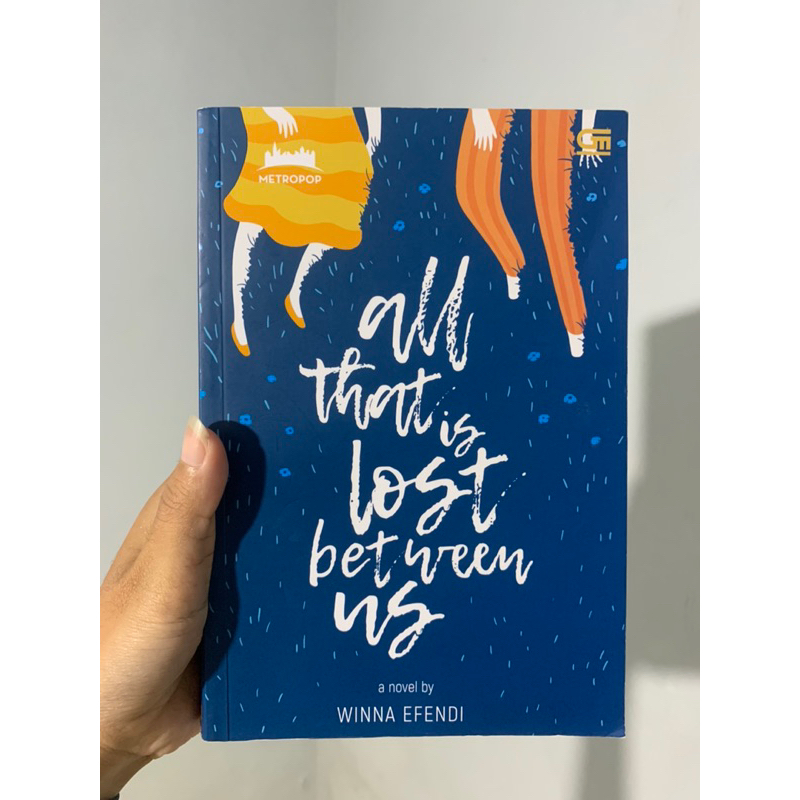 PRELOVED NOVEL ALL THAT IS LOST BETWEEN US Terbaik - [KUS-70042-00976]