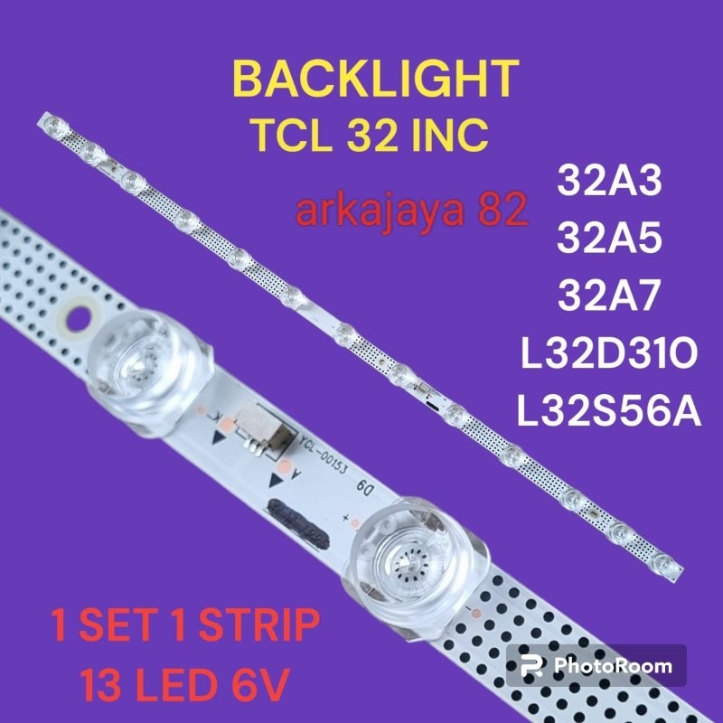 backlight TCL 32A3 / 32A5 /32A7 / L32D310 /L32S56A