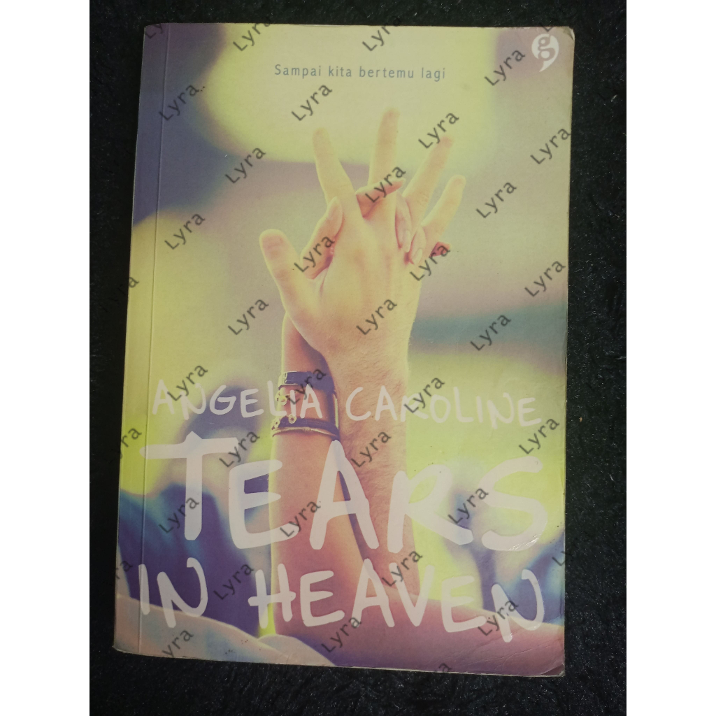 [Buku Preloved] Buku Bacaan Novel Fiksi "Tears In Heaven" oleh Angelia Caroline