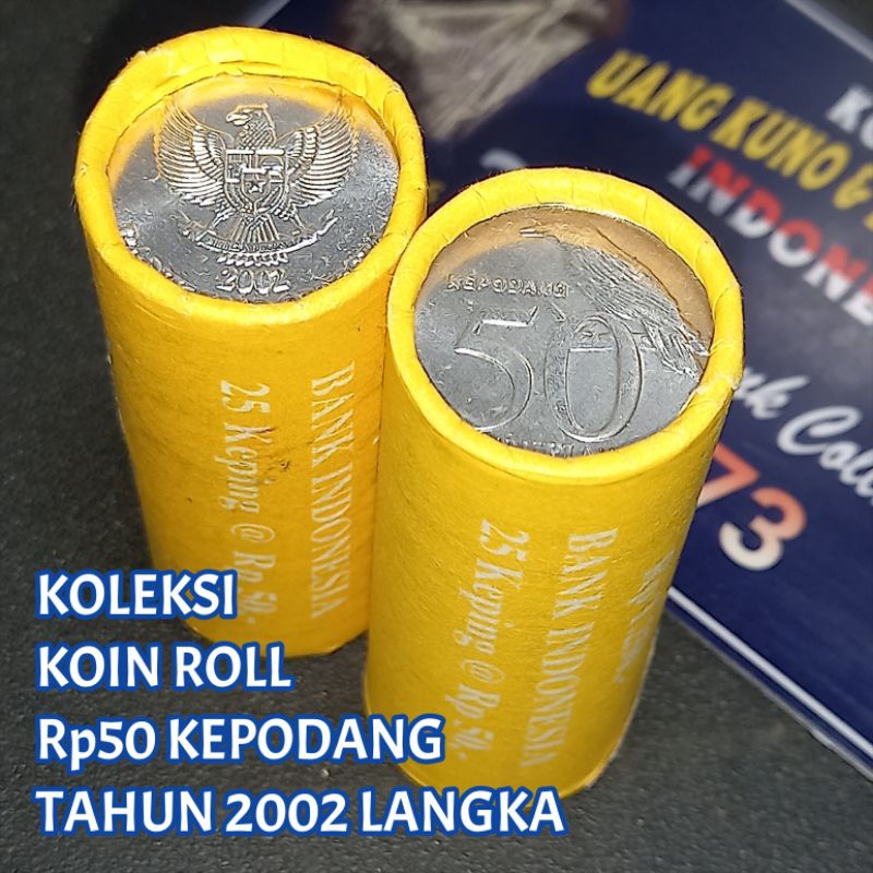 koleksi Koin Roll 50 Rupiah Kepodang Tahun 2002 Langka