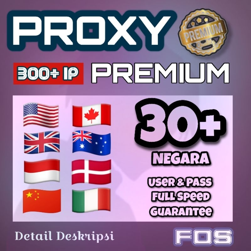 Proxy Premium 30 Hari (300+ IP)