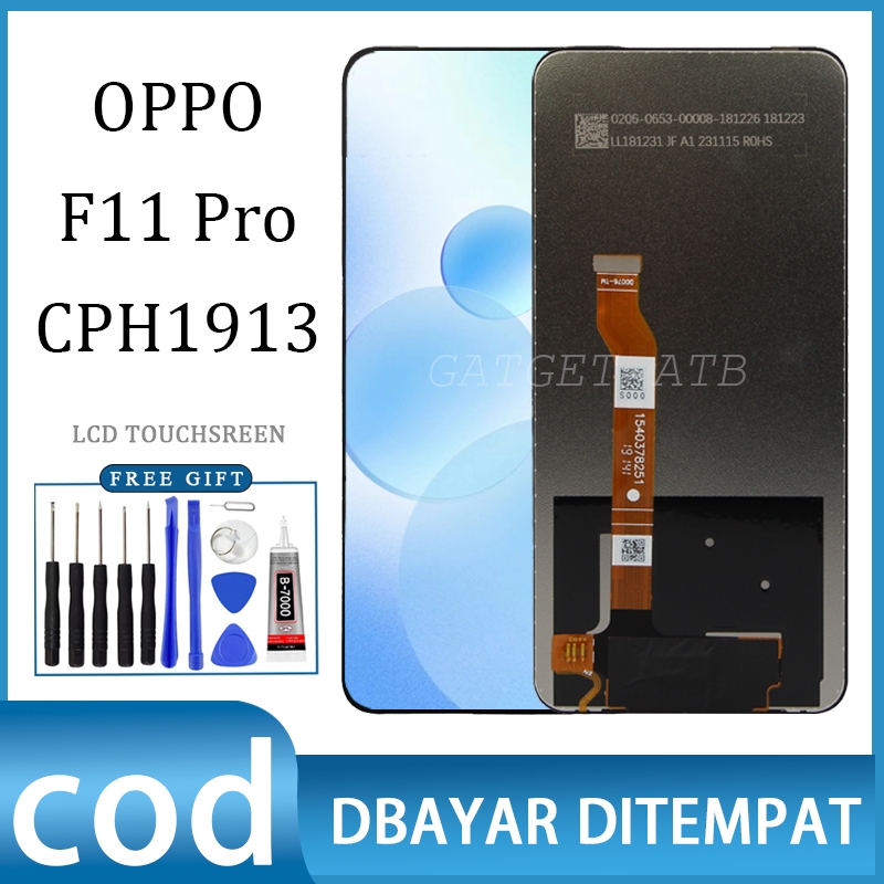 【Original OEM】LCD OPPO F11 PRO / CPH1913 FULLSET TOUCHSCREEN / ORIGINAL100% LCD / copotan / original