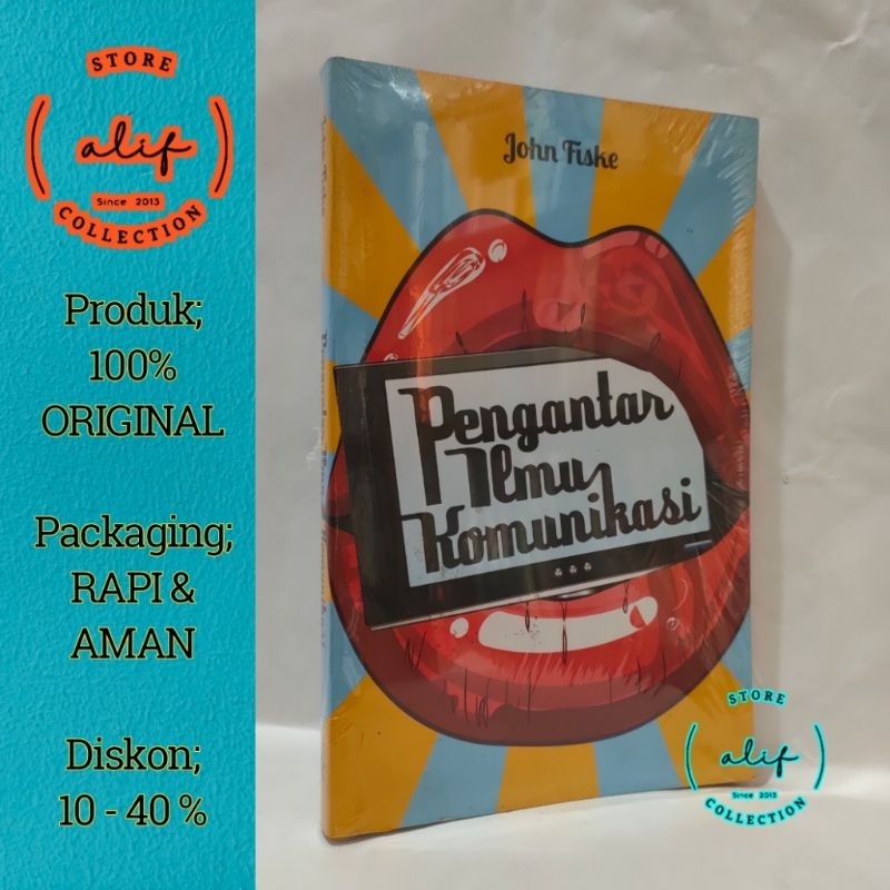 PENGANTAR ILMU KOMUNIKASI - John Fiske