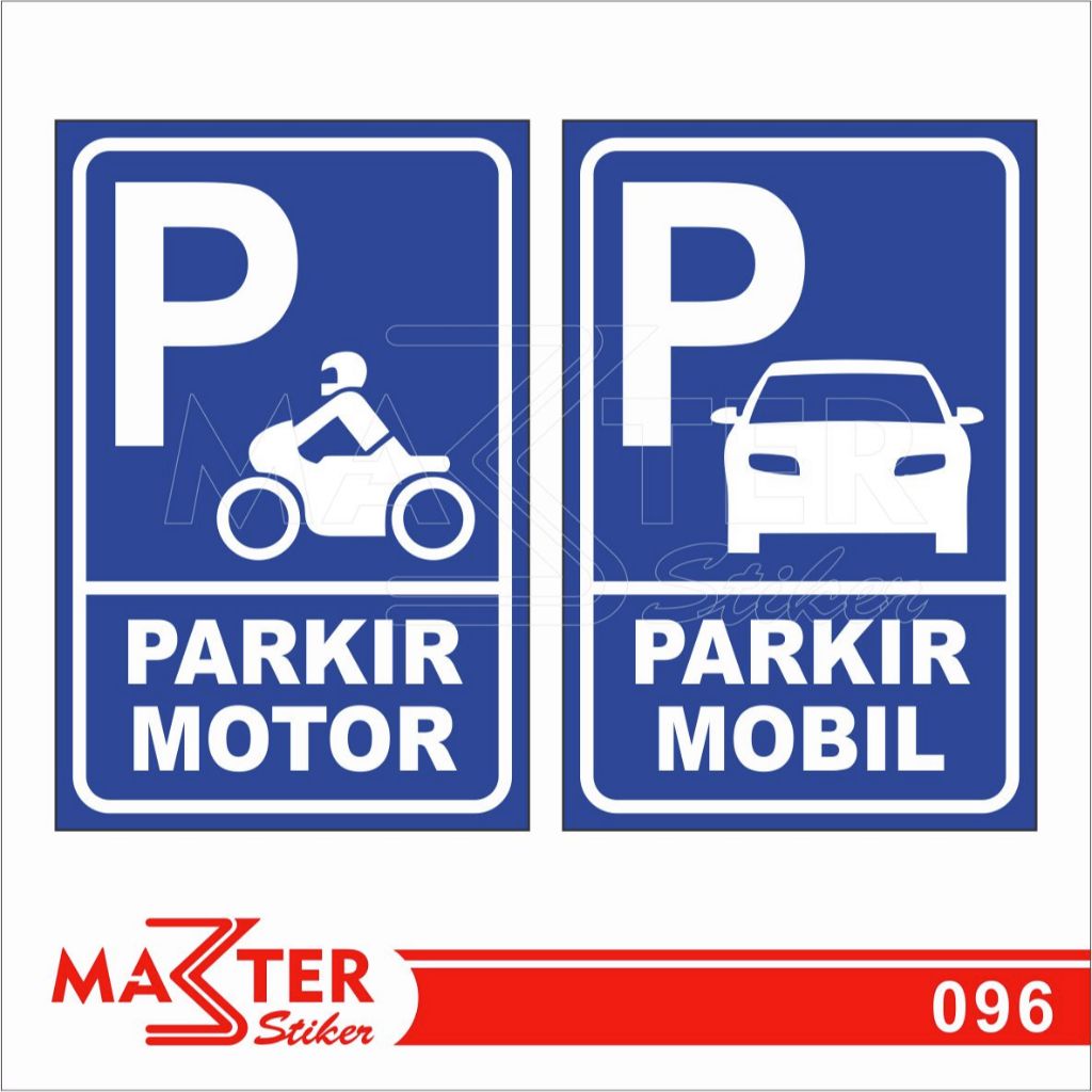 

096 - Stiker Parkir Motor dan Parkir Mobil, Sticker Vinyl, Tahan Air, Termurah, dan Bisa Custom