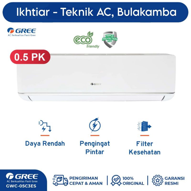 AC GREE GWC - 05C3ES LowWatt 1/2 PK 325 Watt ( Unit Saja Tidak Termasuk Pasang ), AC Ramah Lingkunga