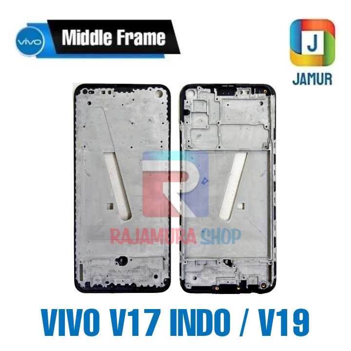 FRAME VIVO V17 INDO V19 TULANG TENGAH VIVO V17 INDO