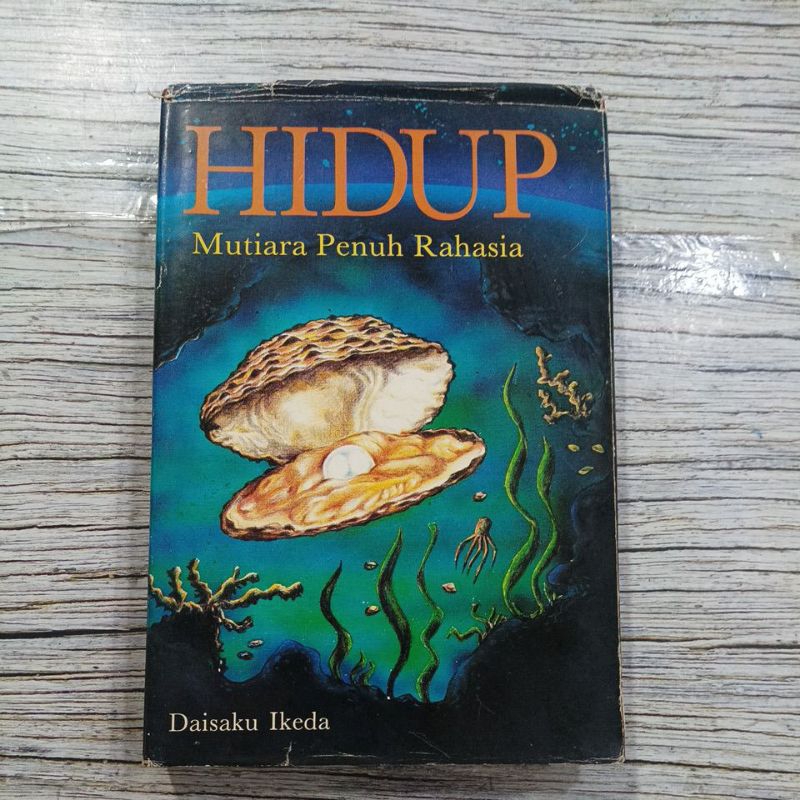 HIDUP Mutiara Penuh Rahasia - Daisaku Ikeda