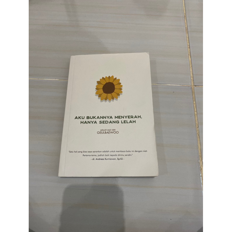 Buku Aku Bukannya Menyerah Hanya Sedang Lelah Preloved