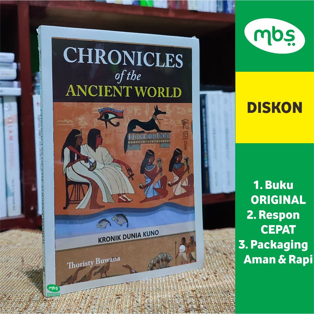 BUKU CHRONICLES OF THE ANCIENT WORLD - Kronik Dunia Kuno - Thoristy Buwana