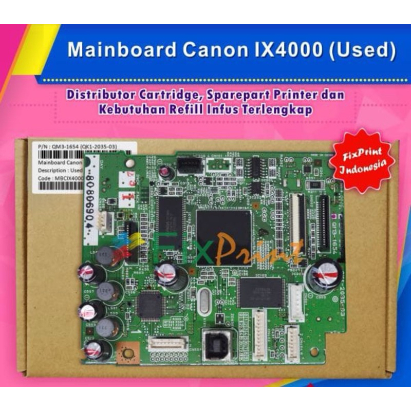 Mainboard / Motheboard Printer Canon PIXMA IX4000 Cabutan FPJNew2674