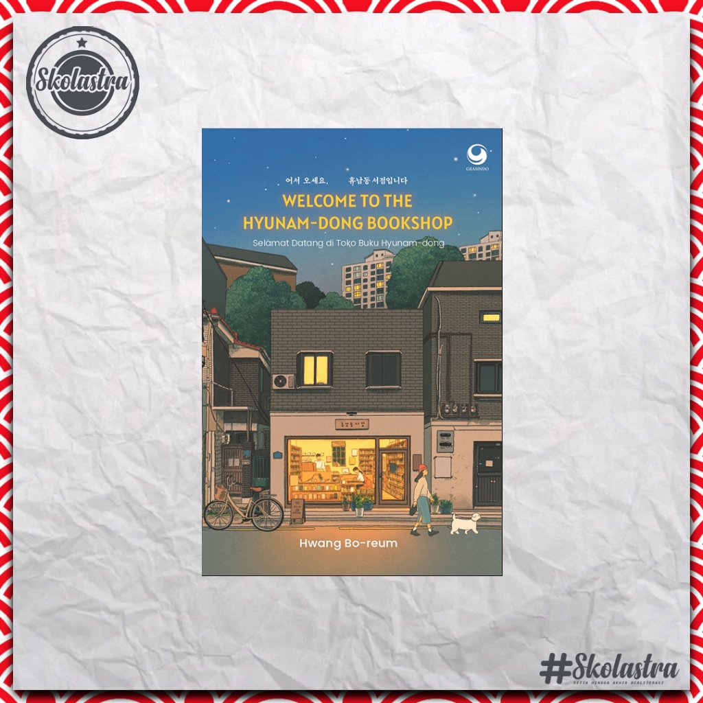 Skolastra | Selamat Datang Di Toko Buku Hyunam-Dong - Welcome To The Hyunam-Dong Bookshop - Hwang Bo
