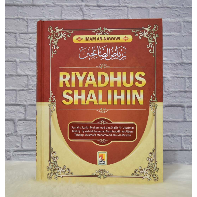 Riyadhus Shalihin | Insan Kamil