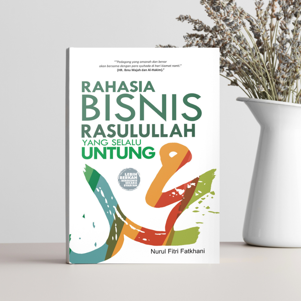 

[e-Book] Rahasia Bisnis Rasulullah yang Selalu Untung