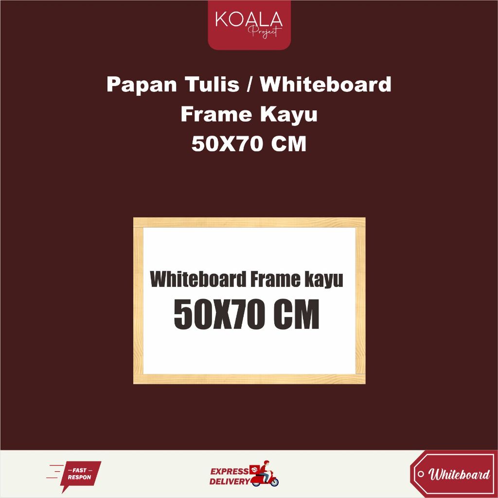 

WHITEBOARD FRAME KAYU PAPAN TULIS PUTIH 50X70 CM - KOALA PROJECT