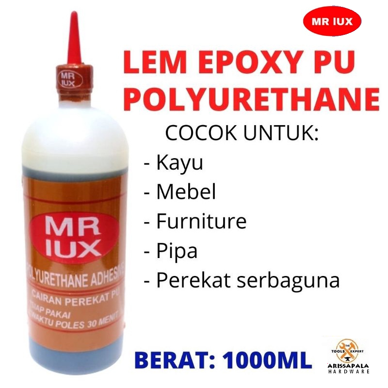 Lem Kayu EPOXY PU Polyurethane MR LUX 1 Kg Lem PU