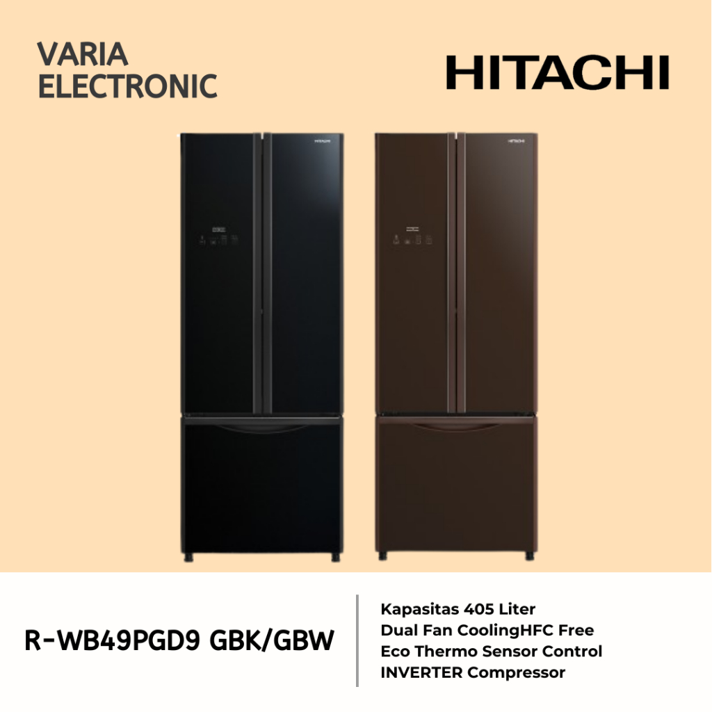 Kulkas 3 Pintu HITACHI R-WB49PGD9 GBK/GBW