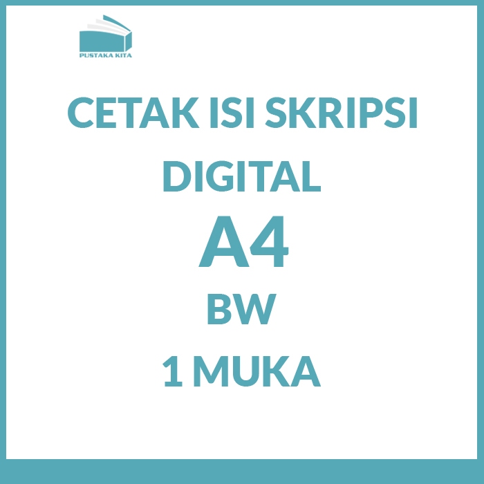 

Cetak Isi Skripsi Hitam Putih A4