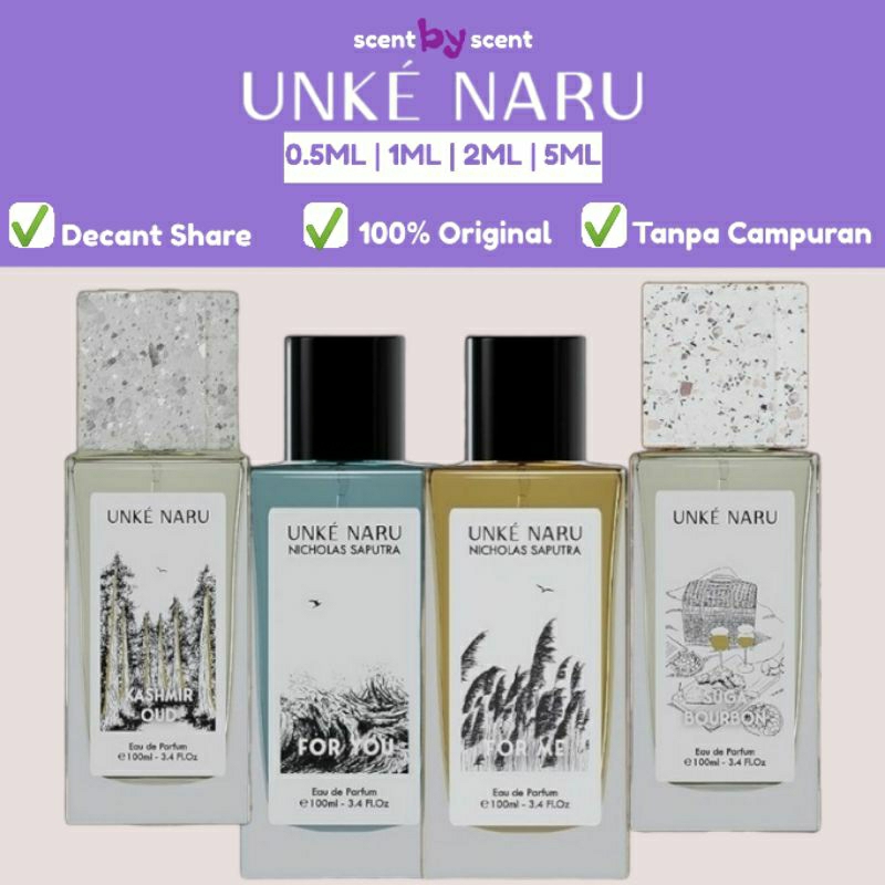 (decant) UNKE NARU BY NICHOLAS SAPUTRA SUGA BOURBON KASHMIR OUD FOR YOU FOR ME