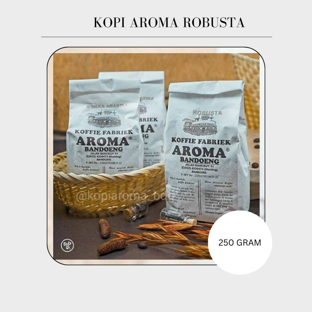 

Kopi Roma Bandung Robusta 250gr