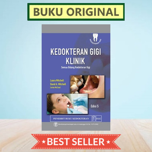 KEDOKTERAN GIGI KLINIK EDISI 5 - LAURA MITCHELL - ORIGINAL