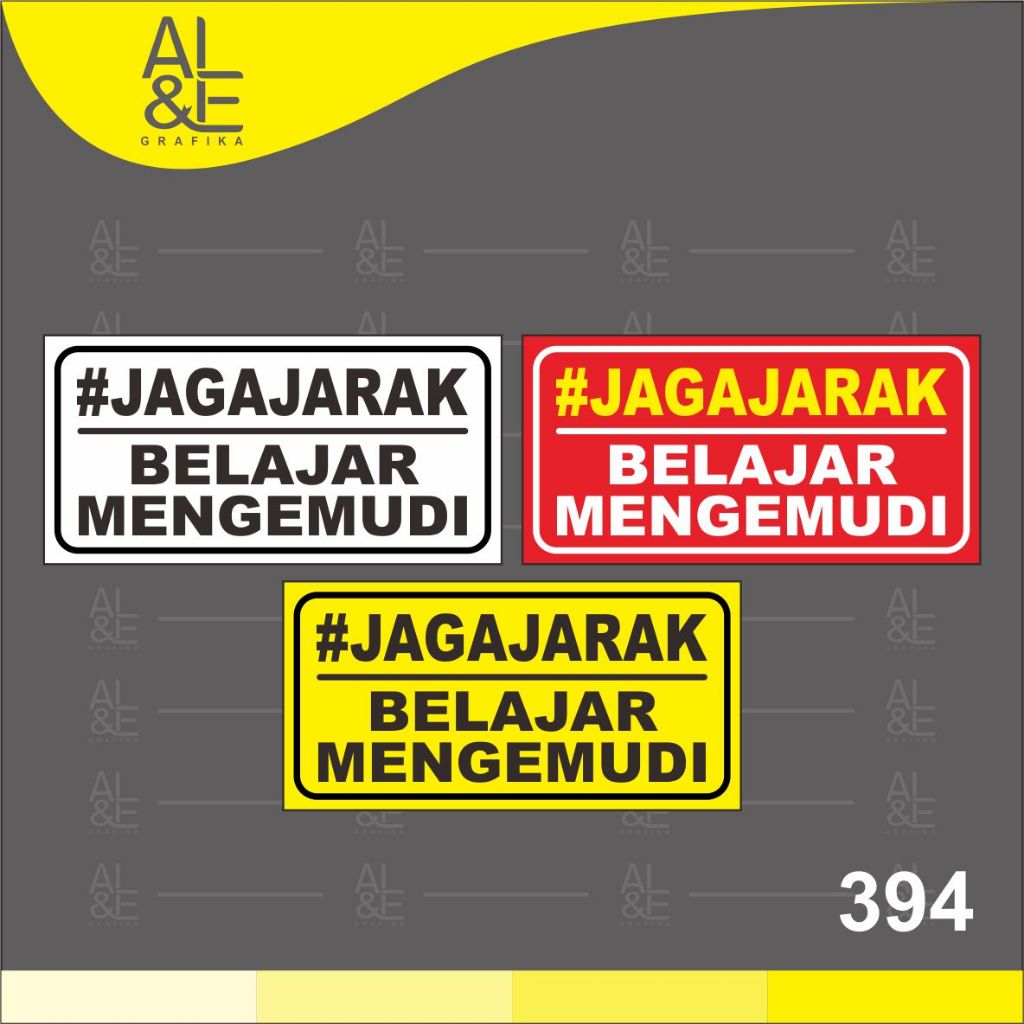 

394 - Stiker Jaga Jarak, Belajar Mengemudi, Sticker Vinyl, Cetak Premium Indoor, Tahan Air