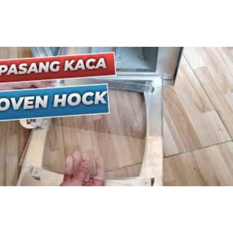 Stok Banyak KACA OVEN HOCK  KACA OVEN KOMPOR UNiVERSAL  KACA OTANG  KACA OVEN TANGKRING  KACA Oven H