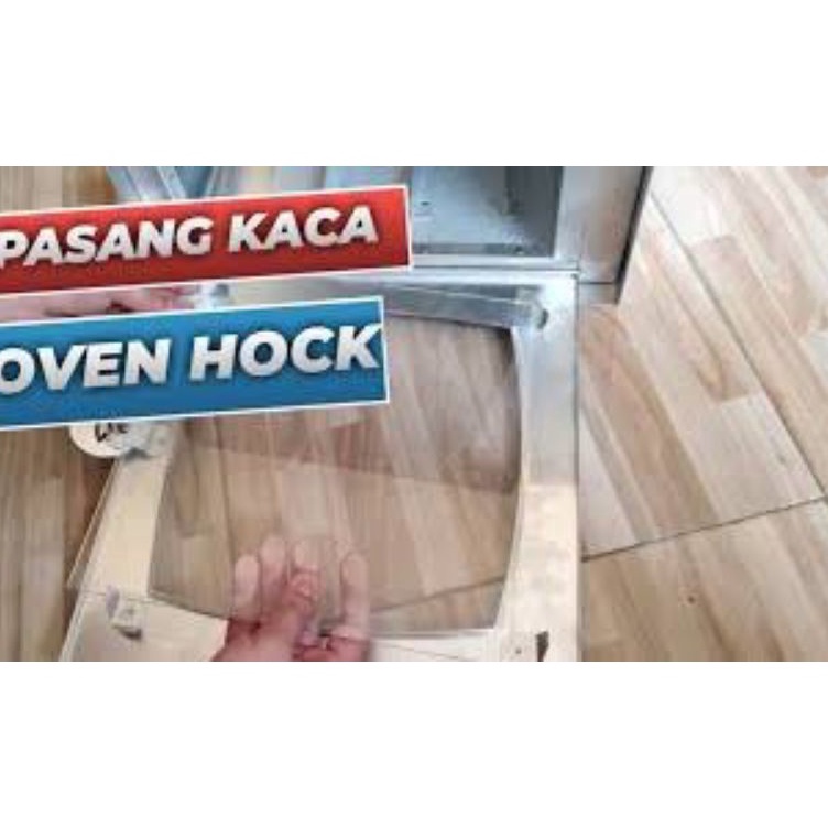 Stok Banyak KACA OVEN HOCK  KACA OVEN KOMPOR UNiVERSAL  KACA OTANG  KACA OVEN TANGKRING  KACA Oven HOCK no 1 kaca oven hock no 2 kaca oven hock no 3 kaca oven hock no 4  KACA OVEN HOCK  kaca hock original READY e Terbaru Dijual