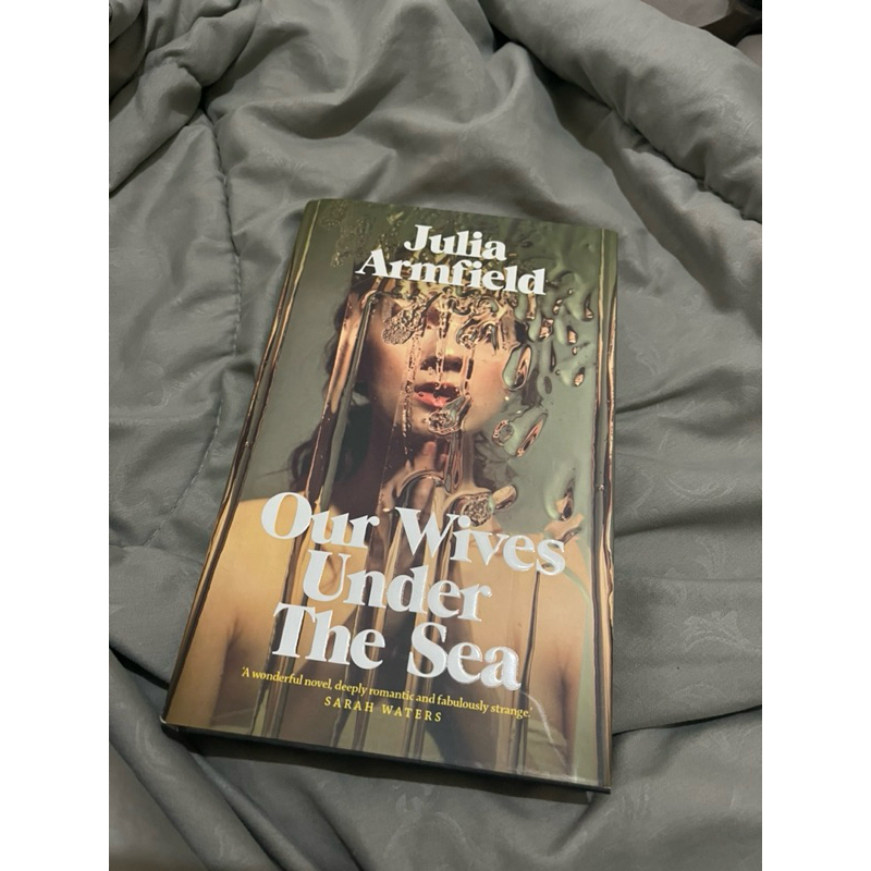 Novel Our Wives Under The Sea by Julia Armfield (HardCover)