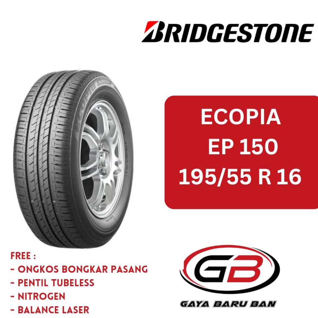 Ban Mobil Bridgestone Ecopia EP150 195/55 R16