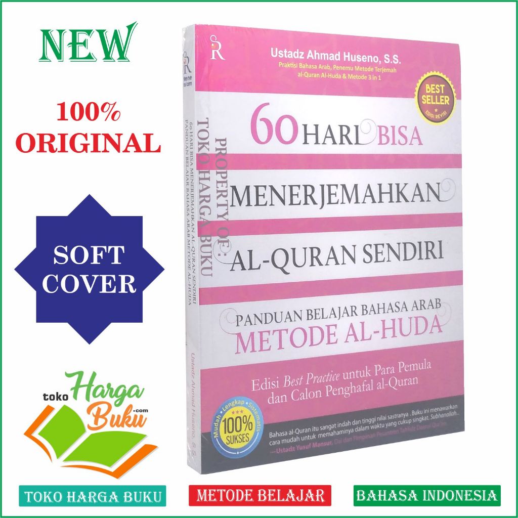 60 hari bisa menerjemahkan Al-Quran Sendiri JILID 1 Panduan Belajar Bahasa Arab Metode Al-Huda Penerbit Turos