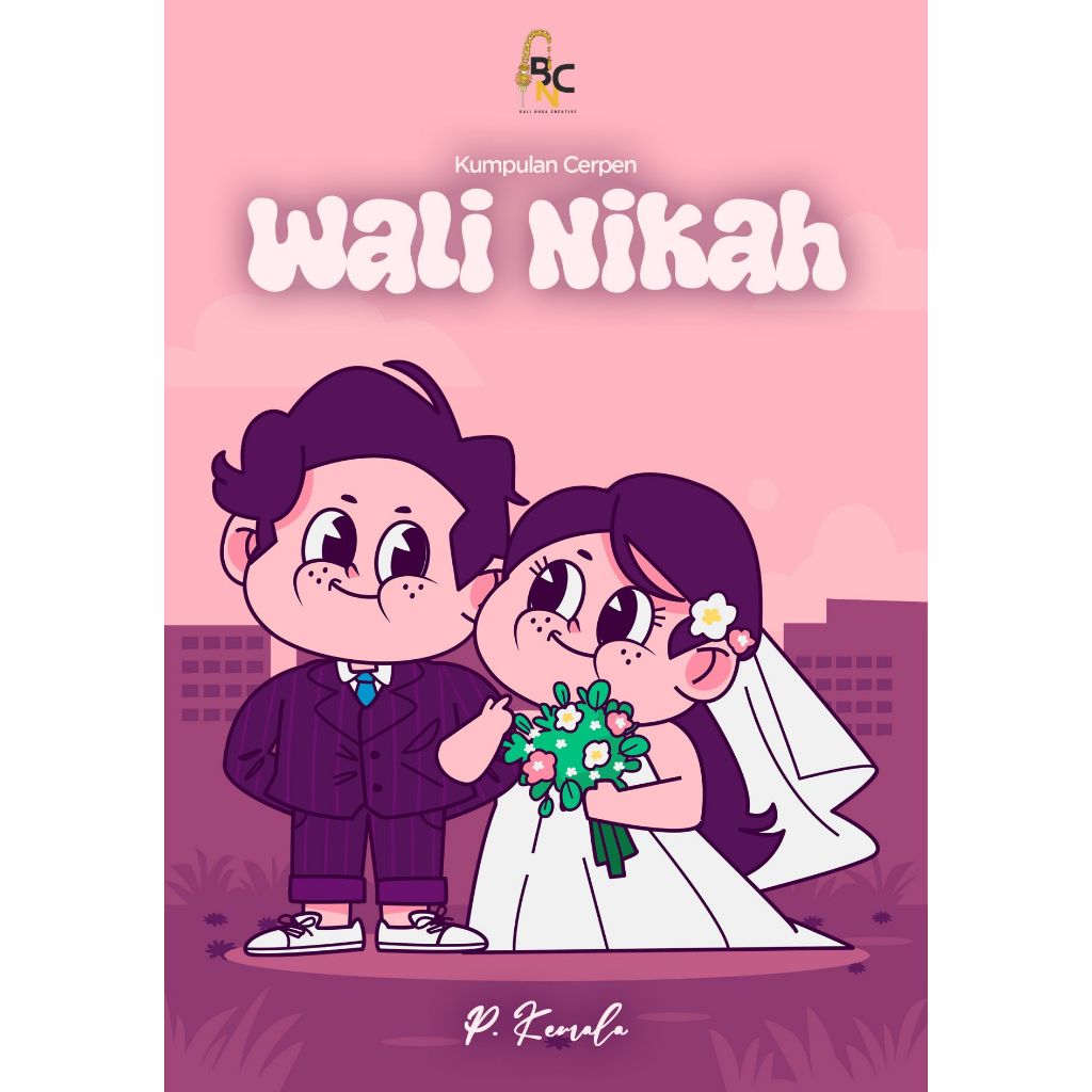 Wali Nikah (Kumpulan Cerpen)