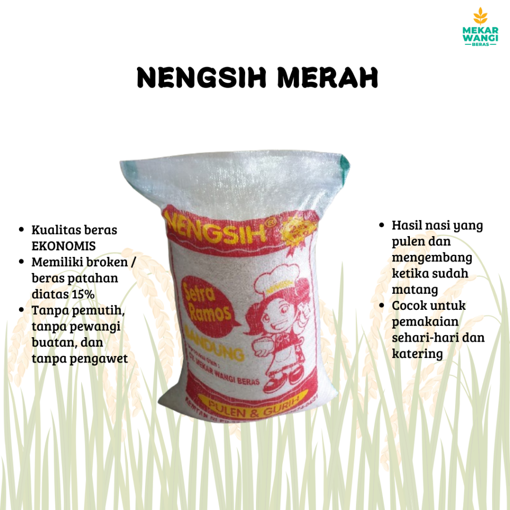 

BERAS EKONOMIS NENGSIH MERAH 25KG