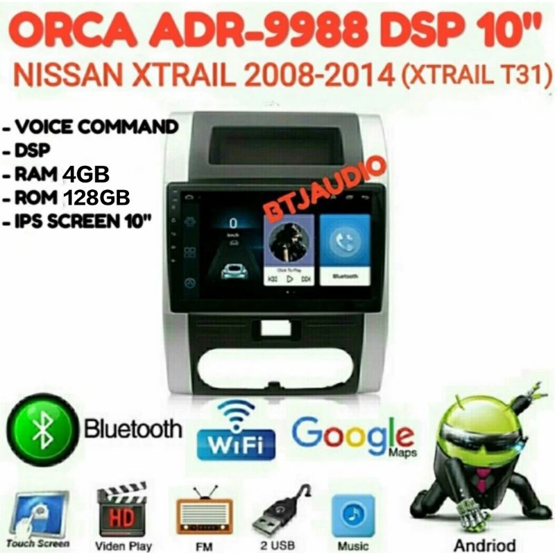 HEAD UNIT TAPE TV MOBIL ANDROID ORCA OEM NISSAN XTRAIL T31 THN 2008-2015 LAYAR 10 INCH