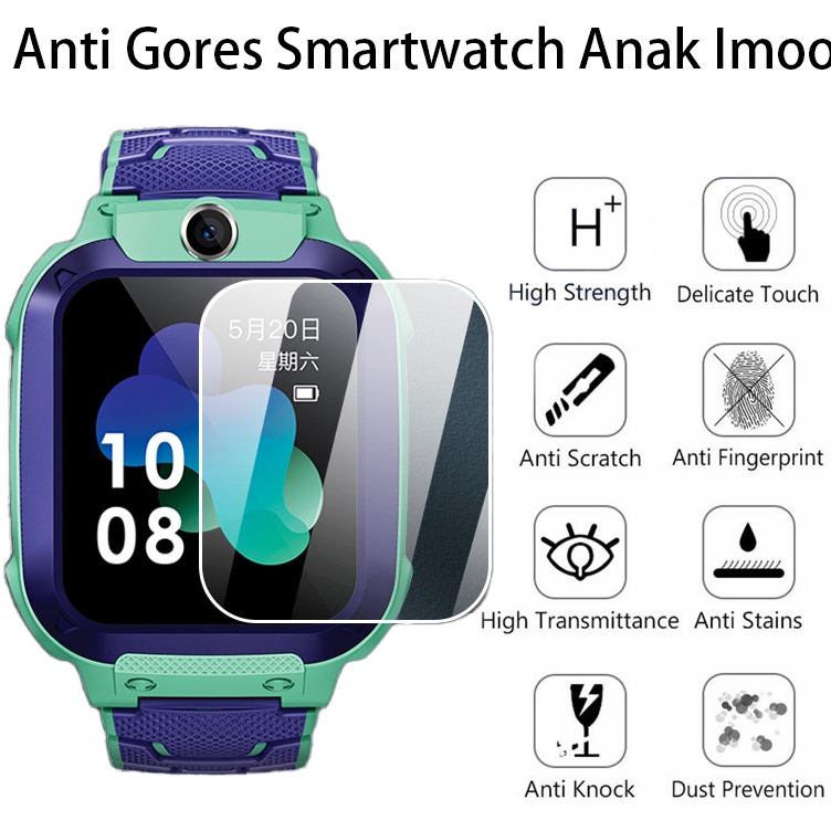 bl Anti Gores Smartwatch Anak Imoo Z6 Z5 Z3 Z2 Q12 G1 Q9 W23 W33 J1 B4 B5 Y23 Y21 Dll s Produk Terki