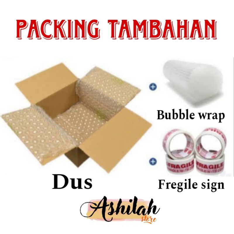 

PACKING TAMBAHAN KHUSUS PEMBELI ASHILAH STORE
