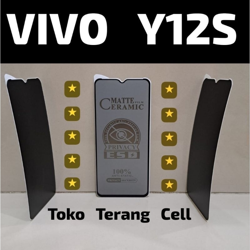 Spy Ceramics Vivo Y12S Toko Terang Cell Barang 100% Sesuai Foto Sampul Tempered Glass Matte Film Ceramic Privacy Anti-Spy Vivo Y12S
