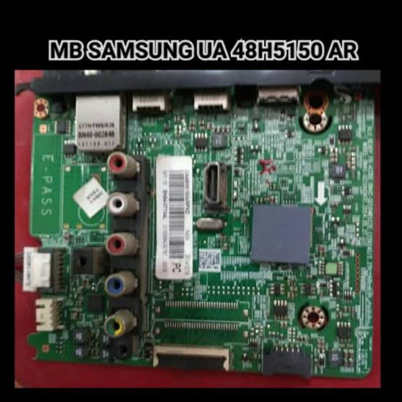 MB/MESIN TV/MAIN BOARD TV LED SAMSUNG 48H5150AR