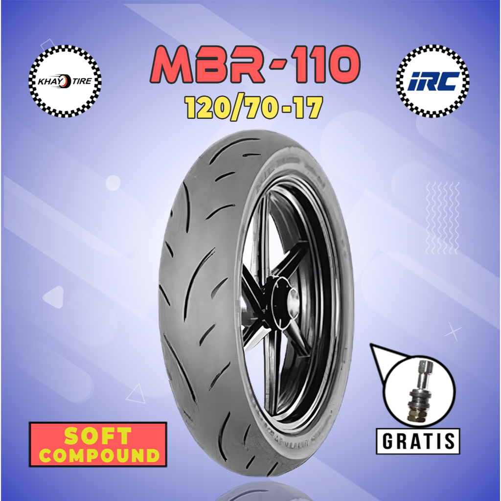 Ban Motor Soft Compound IRC MBR-110 120/70 Ring 17 Tubeless