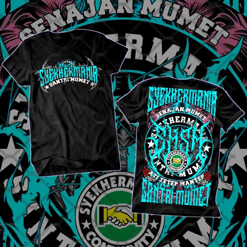 KAOS SYEKHERMANIA SANTRI MUMET FREE GELANG