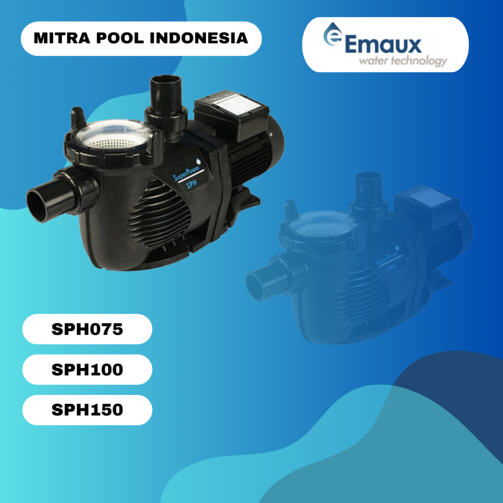 POMPA / MESIN AIR KOLAM RENANG EMAUX SPH075 EMAUX POOL PUMP